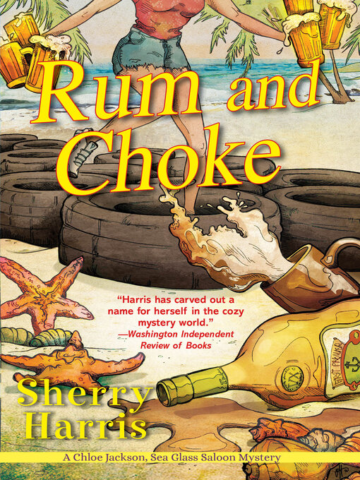 Title details for Rum and Choke by Sherry Harris - Wait list